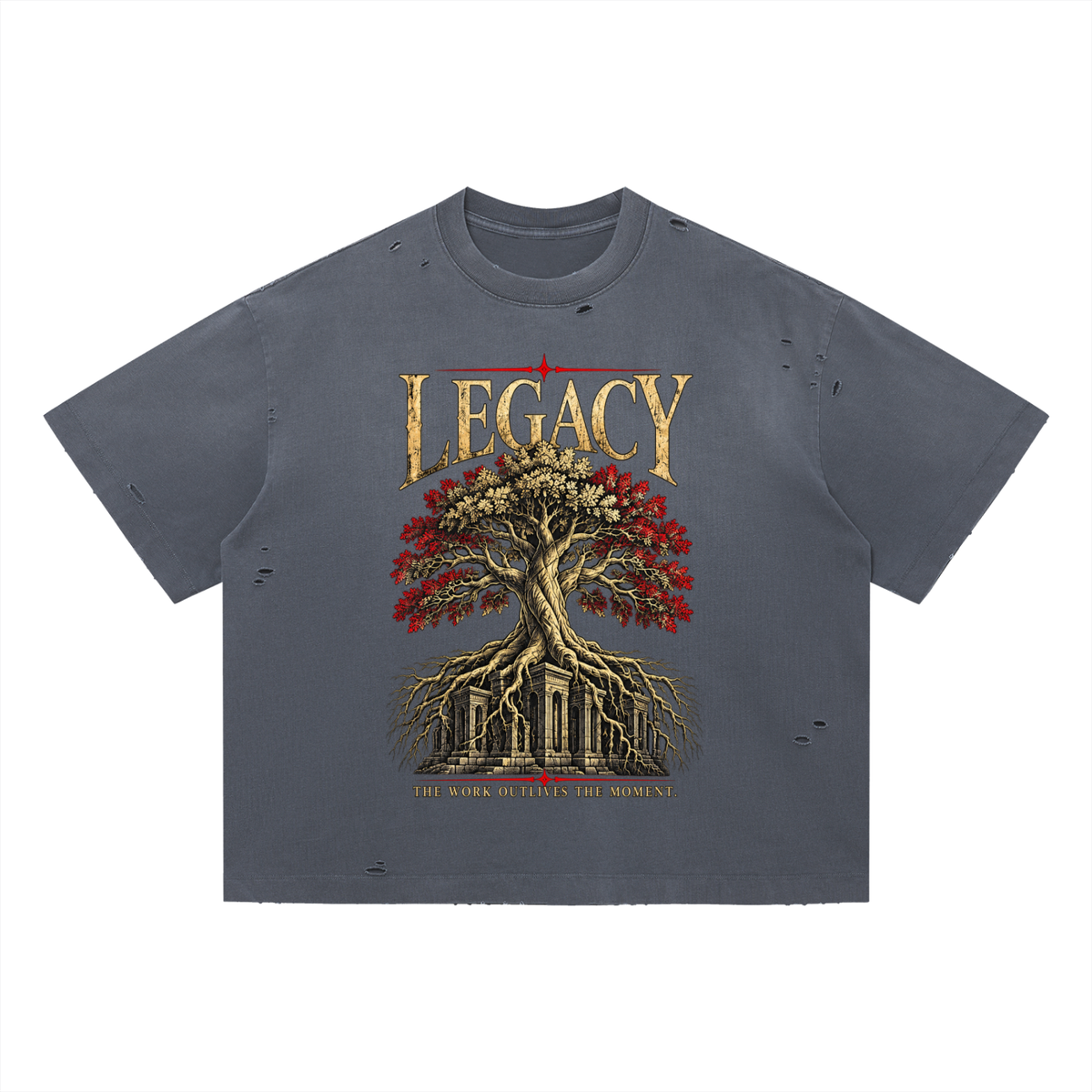 Legacy Collection | The Work Outlives the Moment Distressed Tee